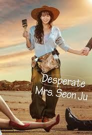 Desperate Mrs. Seonju (2024)