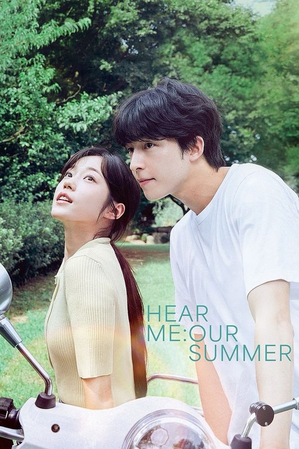 Hear Me: Our Summer (2024) Episode 1